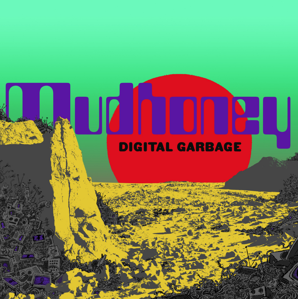 Mudhoney - Digital Garbage LP (Ltd Loser Edition Vinyl) – Chaz's