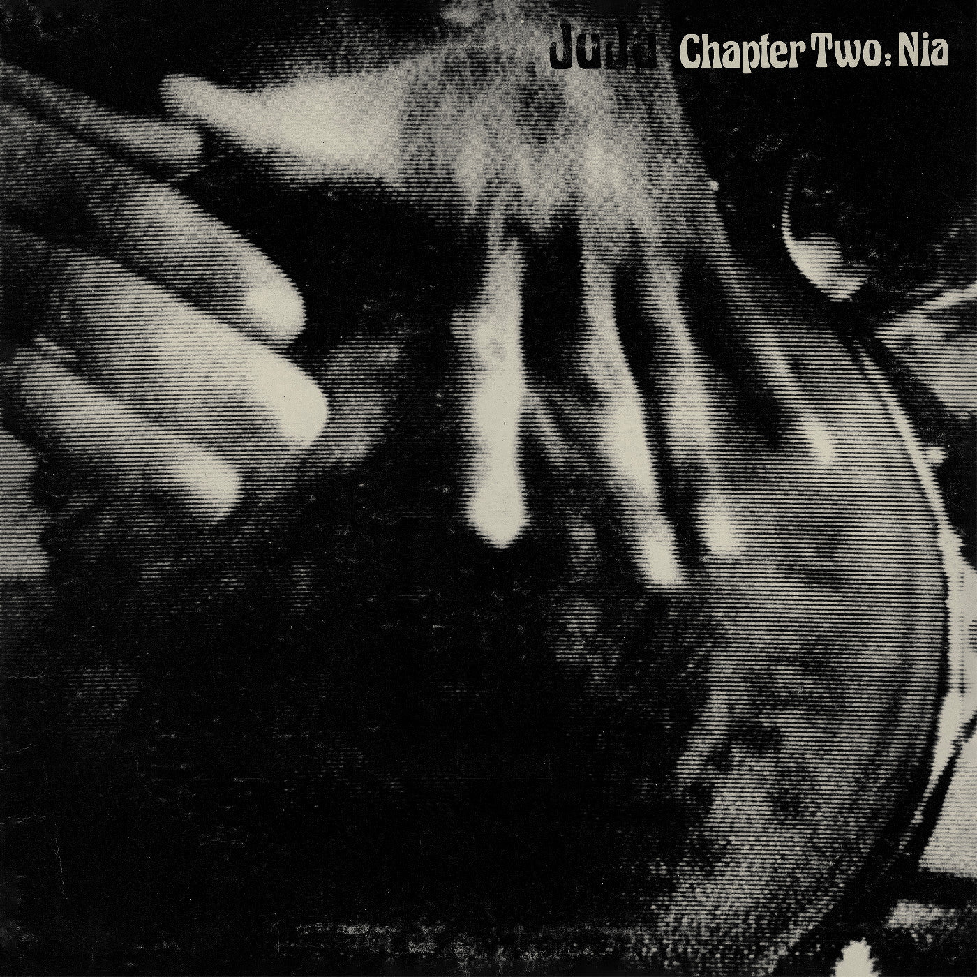 JuJu - Chapter Two: Nia LP