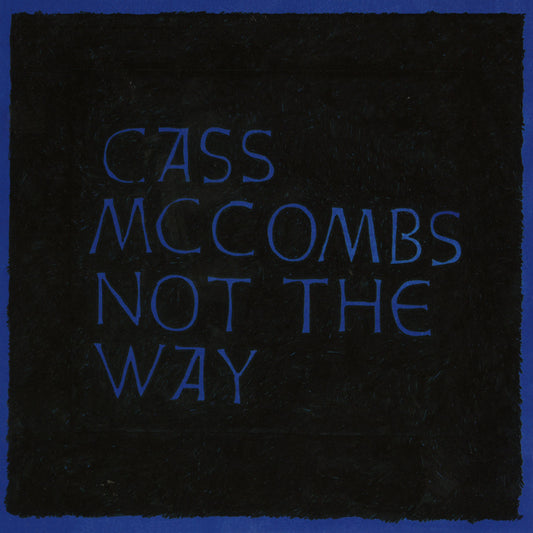 Cass McCombs - Not the Way 12"