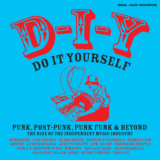 Various - DIY Do It Yourself: Punk, Post-Punk, Punk Funk & Beyond 2LP