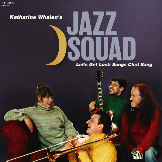 Katharine Whalen's Jazz Squad - Let's Get Lost: Songs Chet Sang LP