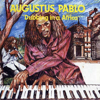 Augustus Pablo - Dubbing in a Africa LP