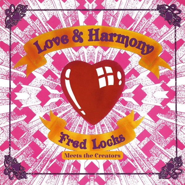 Fred Locks Meets the Creators - Love & Harmony LP