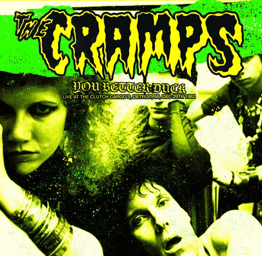 The Cramps - You Better Duck: Live at Clutch Cargo's, Detroit, MI 1982 LP