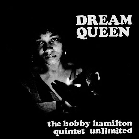 The Bobby Hamilton Quintet Unlimited - Dream Queen LP