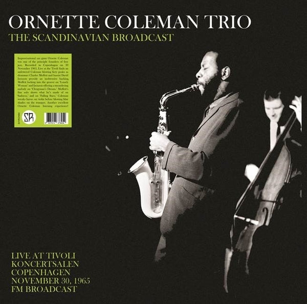 Ornette Coleman Trio - The Scandinavian Broadcast: Live at the Tivoli 1965 LP