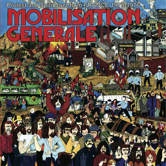 Various - Mobilisation Generale: Protest and Spirit Jazz from France 1970-1976 2LP