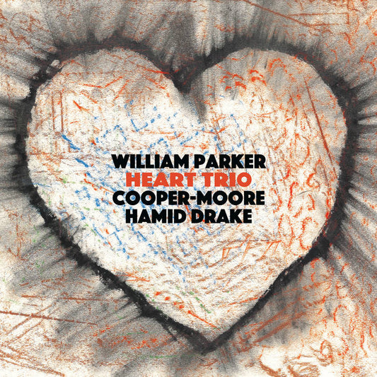 William Parker / Cooper-Moore / Hamid Drake - Heart Trio LP