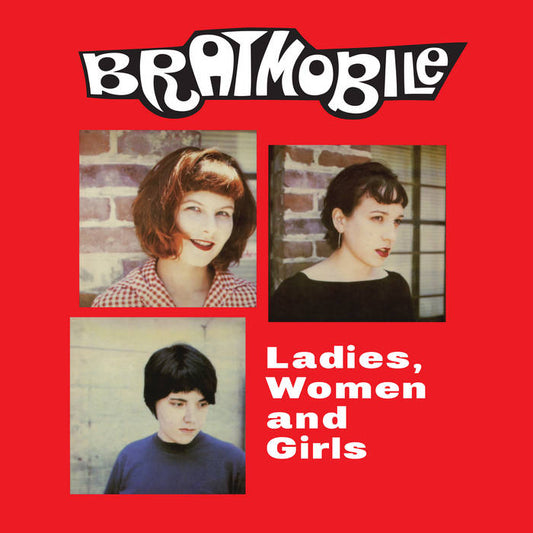 Bratmobile - Ladies, Women and Girls LP [PRE-ORDER]