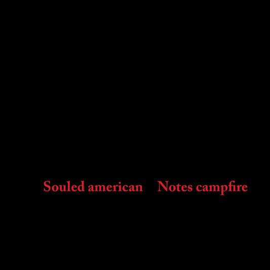 Souled American - Notes Campfire LP