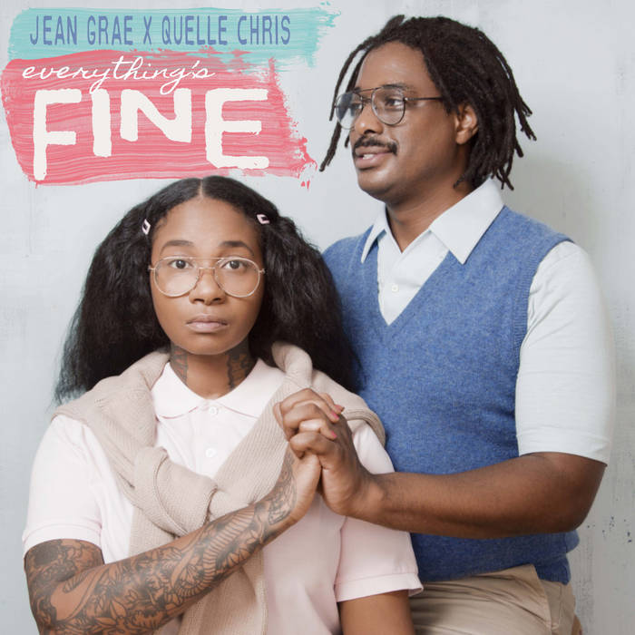 Jean Grae x Quelle Chris - Everything's Fine LP