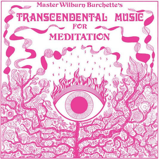 Wilburn Burchette - Transcendental Music for Meditation LP