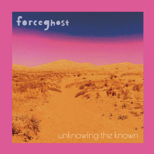 Forceghost - Unknowing the Known LP