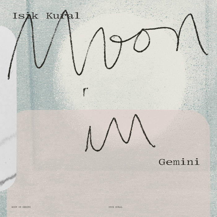 Isik Kural - Moon in Gemini LP