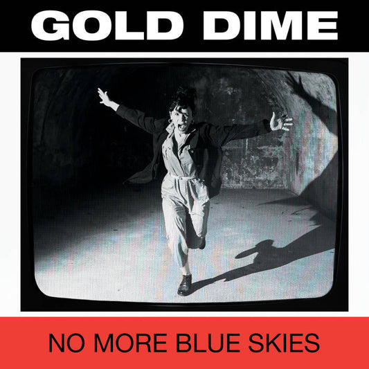 Gold Dime - No More Blue Skies LP