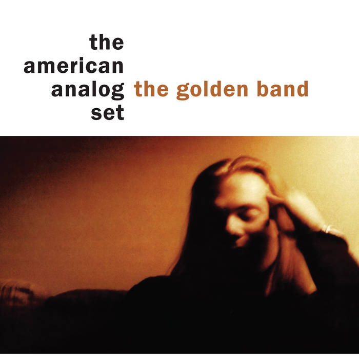 The American Analog Set - The Golden Band LP