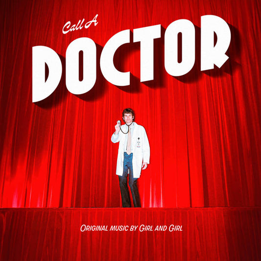 Girl & Girl - Call a Doctor LP