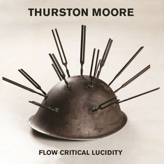 Thurston Moore - Flow Critical Lucidity LP