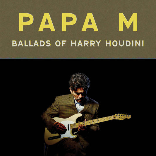 Papa M - Ballads of Harry Houdini LP