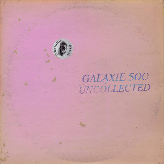 Galaxie 500 - Uncollected Noise New York '88-'90 2LP