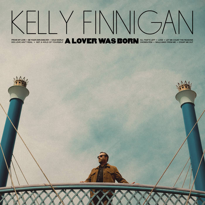 Kelly Finnigan - A Lover Was Born LP