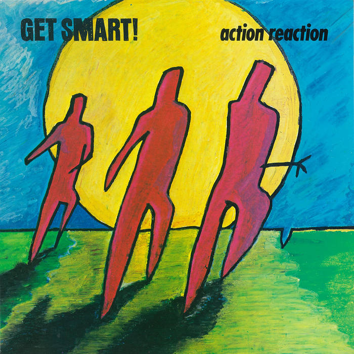 Get Smart! - Action Reaction LP