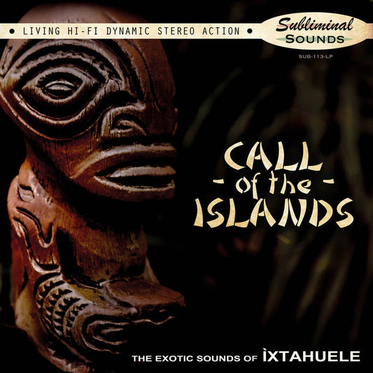 Ìxtahuele - Call of the Islands LP