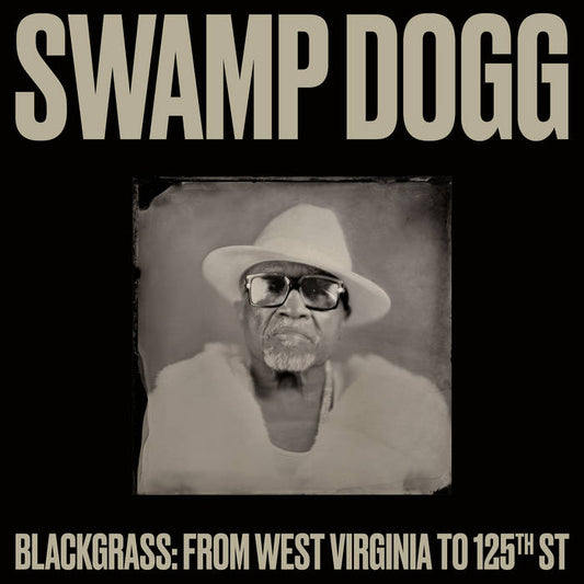 Swamp Dogg - Blackgrass: From West Virginia to 125th St LP