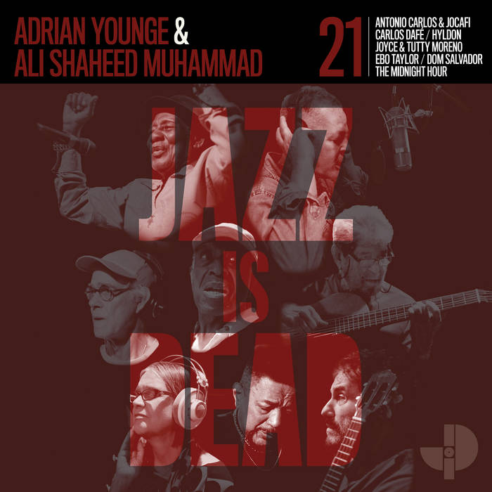 Adrian Younge & Ali Shaheed Muhammad - Jazz Is Dead 21 LP