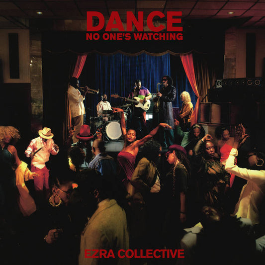 Ezra Collective - Dance, No One's Watching 2LP