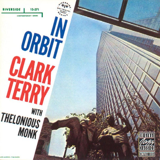 Clark Terry Quartet with Thelonious Monk - In Orbit LP