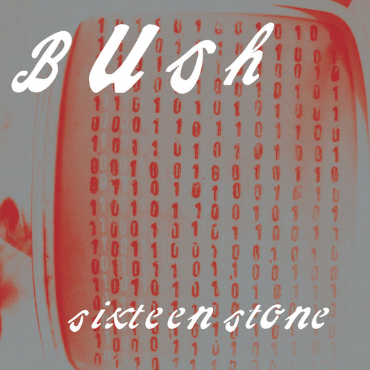 Bush - Sixteen Stone: 30th Anniversary Edition 2LP