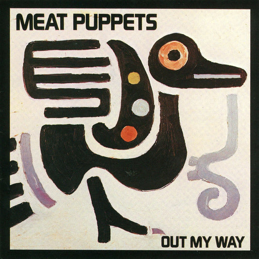 Meat Puppets - Out My Way 12"