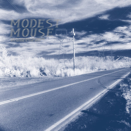 Modest Mouse - This Is A Long Drive For Someone With Nothing To Think About 2LP