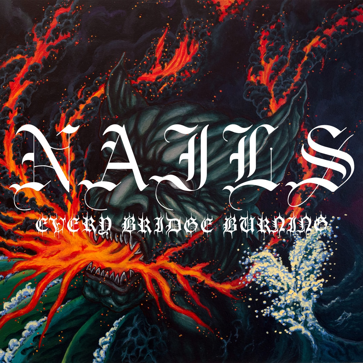 Nails - Every Bridge Burning LP