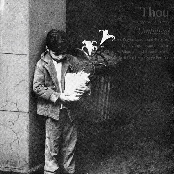 Thou - Umbilical LP + 7"