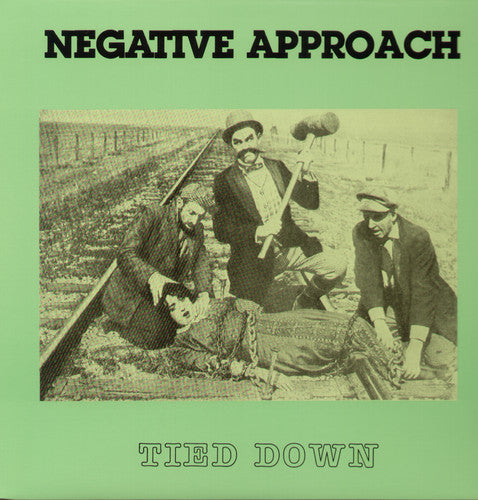 Negative Approach - Tied Down LP