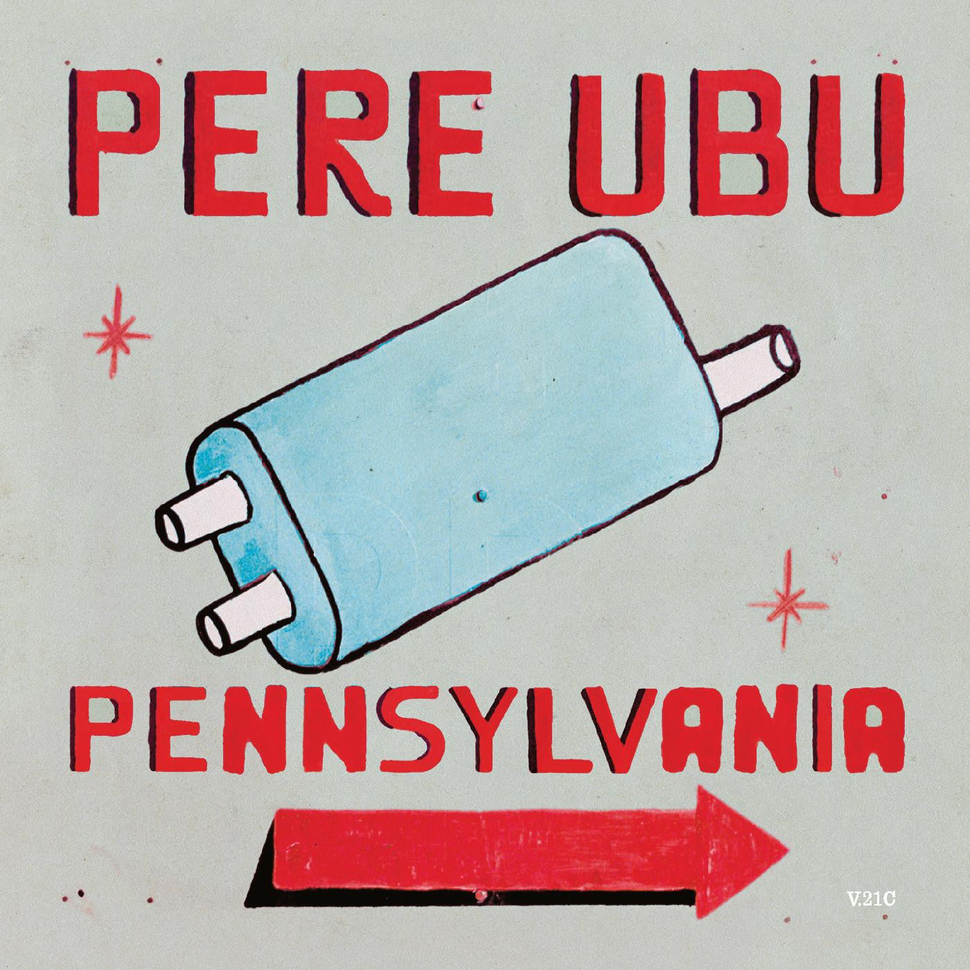 Pere Ubu - Pennsylvania LP (Ltd Light Blue Vinyl)