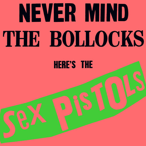 Sex Pistols - Never Mind The Bollocks Here's The Sex Pistols LP