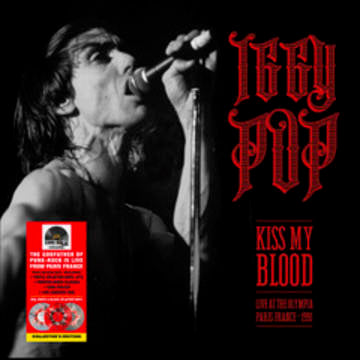 Iggy Pop - Kiss My Blood: Live at the Olympia, Paris, France 1991 3LP