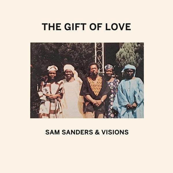 Sam Sanders & Visions - The Gift of Love LP