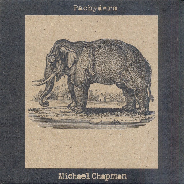 Michael Chapman - Pachyderm LP