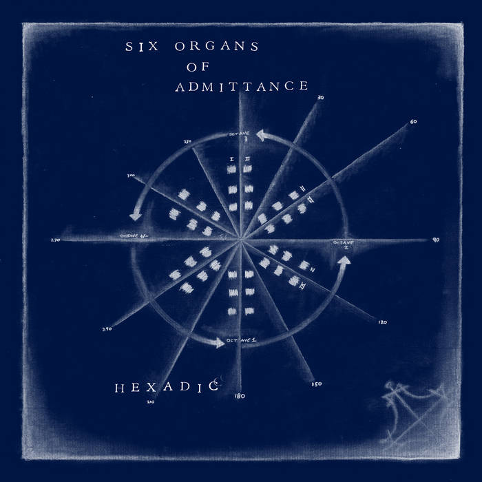 Six Organs of Admittance - Hexadic I LP