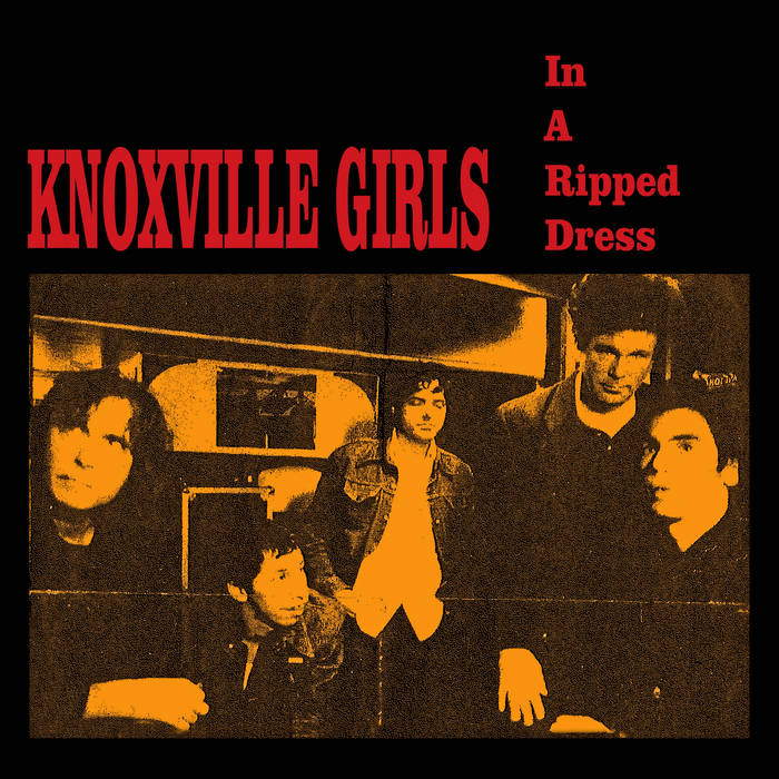 Knoxville Girls - In a Ripped Dress LP