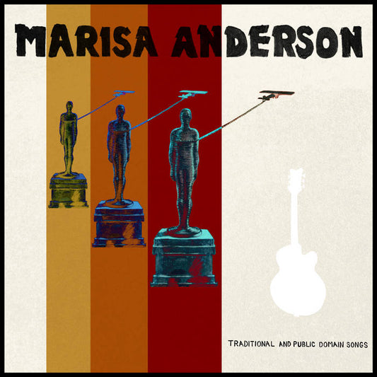 Marisa Anderson - Traditional and Public Domain Songs LP